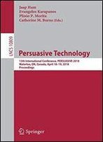 Persuasive Technology: 13th International Conference, Persuasive 2018, Waterloo, On, Canada, April 18-19, 2018, Proceedings
