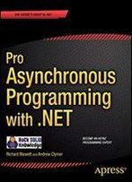Pro Asynchronous Programming With .Net
