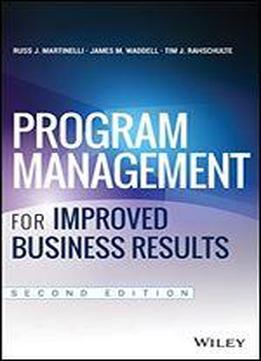 Program Management For Improved Business Results