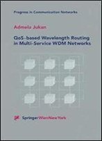 Qos-Based Wavelength Routing In Multi-Service Wdm Networks