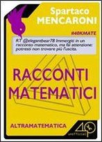 Racconti Matematici (Italian Edition)