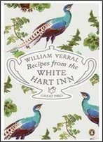 Recipes From The White Hart Inn