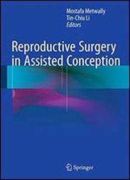 Reproductive Surgery In Assisted Conception