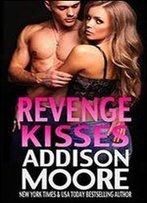 Revenge Kisses (3:Am Kisses Book 14)