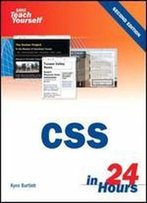Sams Teach Yourself Css In 24 Hours (2nd Edition)