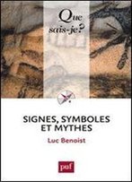 Signes, Symboles Et Mythes