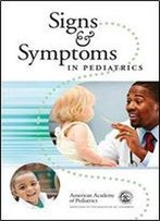 Signs And Symptoms In Pediaric Care