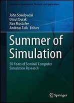 Summer Of Simulation: 50 Years Of Seminal Computer Simulation Research
