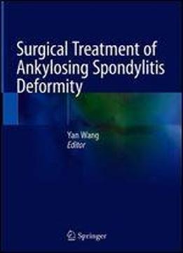 Surgical Treatment Of Ankylosing Spondylitis Deformity