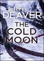 The Cold Moon: Lincoln Rhyme Book 7