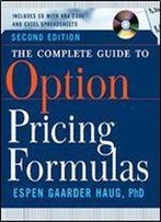 The Complete Guide To Option Pricing Formulas, 2 Edition