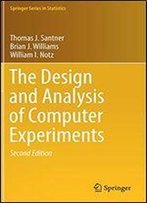 The Design And Analysis Of Computer Experiments