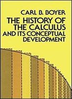 The History Of The Calculus And Its Conceptual Development
