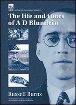 The Life And Times Of Alan Dower Blumlein