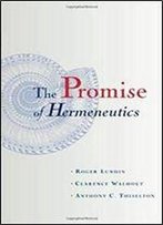 The Promise Of Hermeneutics