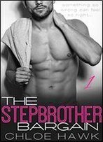 The Stepbrother Bargain (The Stepbrother Bargain, Book One)