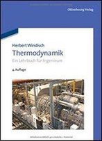 Thermodynamik: Ein Lehrbuch Fur Ingenieure