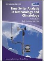 Time Series Analysis In Meteorology And Climatology: An Introduction
