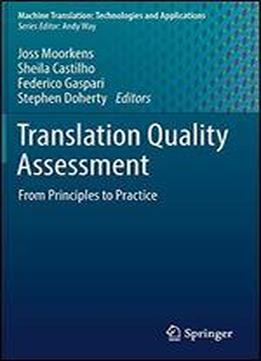 Translation Quality Assessment: From Principles To Practice