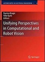 Unifying Perspectives In Computational And Robot Vision