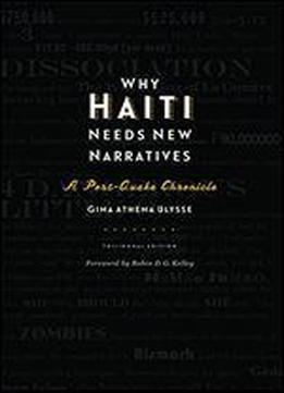 Why Haiti Needs New Narratives: A Post-quake Chronicle