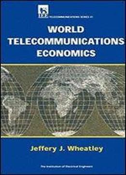 World Telecommunications Economics