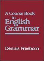 A Course Book In English Grammar