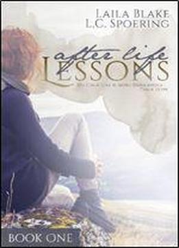 After Life Lessons (book One) (volume 1)