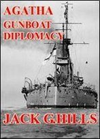 Agatha Gunboat Diplomacy