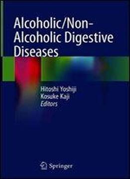 Alcoholic/non-alcoholic Digestive Diseases