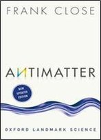 Antimatter, Second Edition