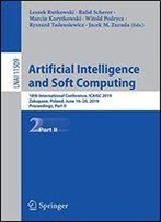 Artificial Intelligence And Soft Computing: 18th International Conference, Icaisc 2019, Zakopane, Poland, June 1620, 2019, Proceedings