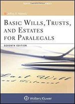 Basic Wills, Trusts, And Estates For Paralegals