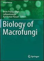 Biology Of Macrofungi