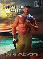 Bodyguard Pursuit (Bodyguards Book 2)