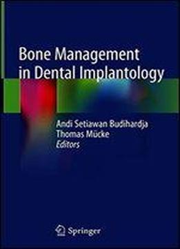 Bone Management In Dental Implantology