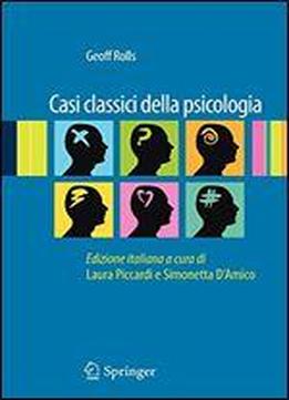 Casi Classici Della Psicologia (italian Edition)