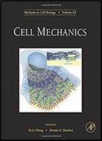 Cell Mechanics, Volume 83 (Methods In Cell Biology)