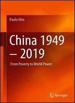 China 19492019: From Poverty To World Power