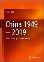 China 19492019: From Poverty To World Power