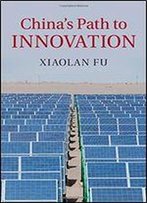 China's Path To Innovation