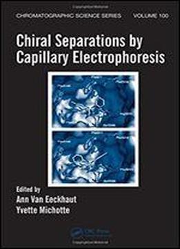 Chiral Separations By Capillary Electrophoresis (chromatographic Science Series)