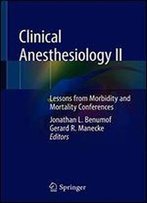 Clinical Anesthesiology Ii: Lessons From Morbidity And Mortality Conferences