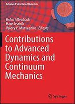 Contributions To Advanced Dynamics And Continuum Mechanics