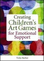 Creating Children's Art Games For Emotional Support