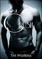 Crush (A Night Fire Novel Book 1)