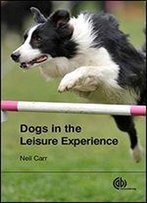 Dogs In The Leisure Experience