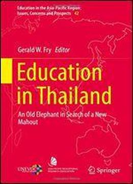 Education In Thailand: An Old Elephant In Search Of A New Mahout