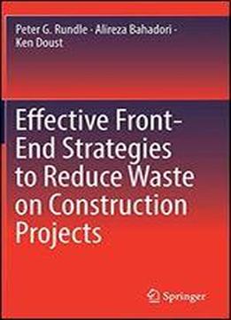 Effective Front-end Strategies To Reduce Waste On Construction Projects