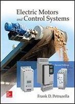 Electric Motors And Control Systems 2nd Edition